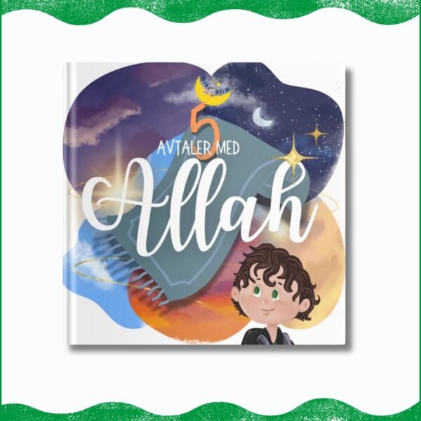 5 avtaler med Allah 5 avtaler med Allah